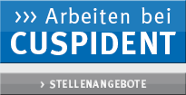 Arbeiten bei Cuspident